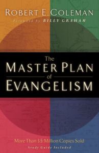 The Master Plan of Evangelism Robert E Coleman